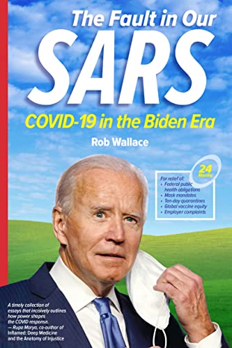 The Fault in Our SARS: COVID-19 in the Biden Era von Monthly Review Press,U.S.