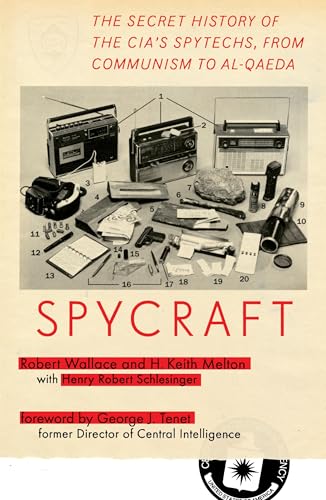 Spycraft: The Secret History of the CIA's Spytechs, from Communism to Al-Qaeda von Penguin
