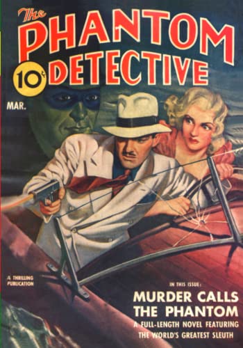 The Phantom Detective, March 1941 von Fiction House Press