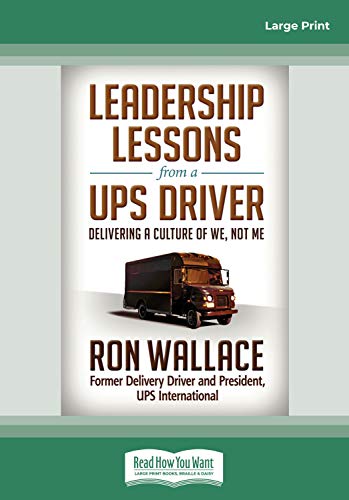 Leadership Lessons from a UPS Driver: Delivering a Culture of We, Not Me