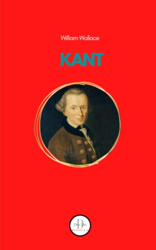 KANT: A Biography von Independently published