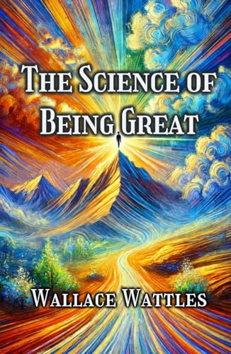 The Science of Being Great The Science of Being Great von Independently published