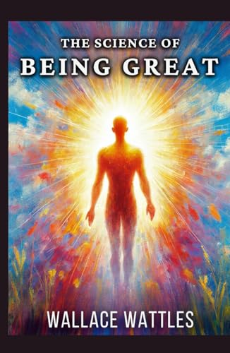 The Science of Being Great The Science of Being Great
