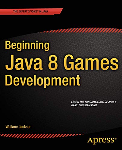 Beginning Java 8 Games Development von Apress