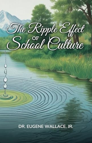The Ripple Effect of School Culture von Spines