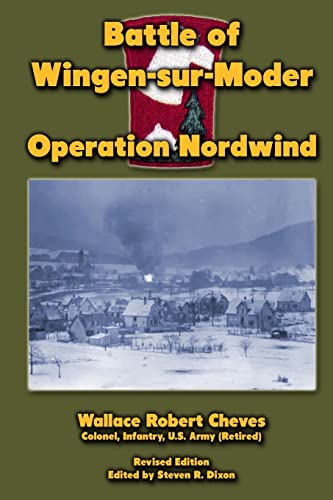 Battle of Wingen-sur-Moder: Operation Nordwind von CREATESPACE