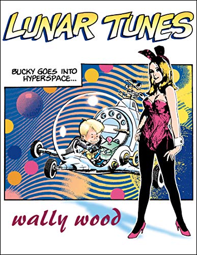 Complete Wally Wood Lunar Tunes von VANGUARD PROD