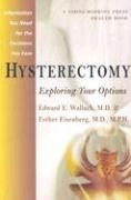 Hysterectomy: Exploring Your Options (Johns Hopkins Press Health Book) von Johns Hopkins University Press