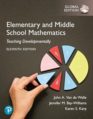 Elementary and Middle School Mathematics: Teaching Developmentally, Global Edition Elementary and Middle School Mathematics: Teaching Developmentally, Global Edition von Pearson