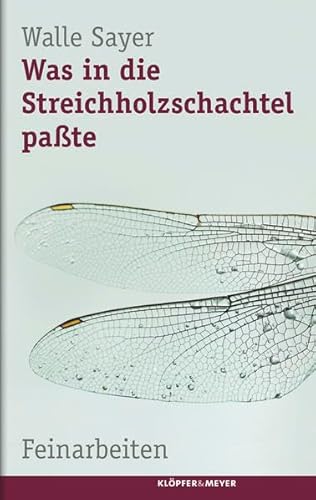 Was in die Streichholzschachtel paßte - Feinarbeiten