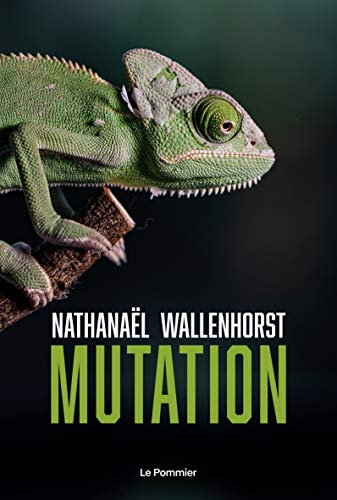 Mutation: L'aventure humaine ne fait que commencer von POMMIER