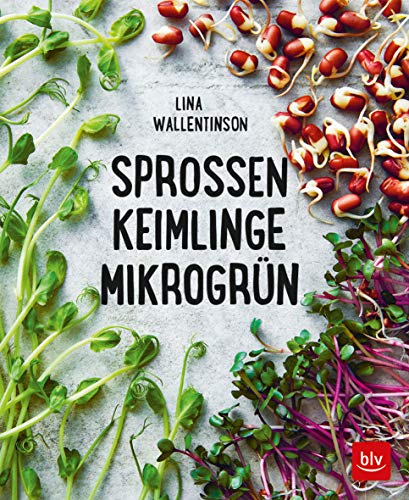 Sprossen, Keimlinge, Mikrogrün (BLV Pflanzenpraxis)