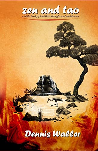 Zen and Tao- A Little Book on Buddhist Thought and Meditation von CREATESPACE