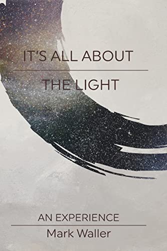 It's All About The Light: An Experience