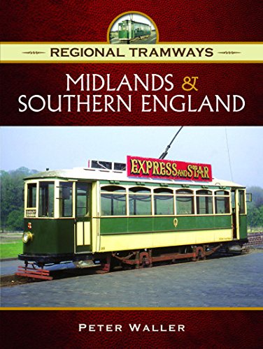Regional Tramways - Midlands and South East England von Pen and Sword Transport
