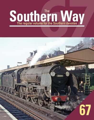 Southern Way 67 von Crecy Publishing