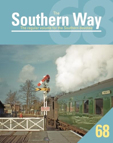Southern Way 68 von Crecy Publishing