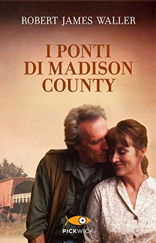 I ponti di Madison County (Pickwick)