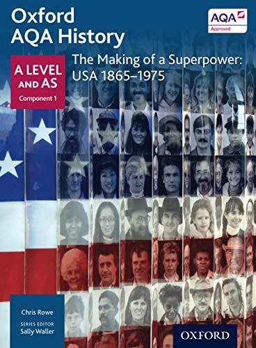 Oxford AQA History: The Making of a Superpower: USA 1865-1975 (Oxford AQA History for A Level) von Oxford University Press