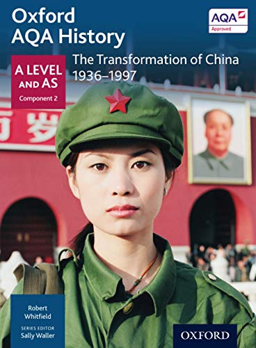 Oxford AQA History: The Transformation of China 1936-1997 (Oxford AQA History for A Level) von Oxford University Press