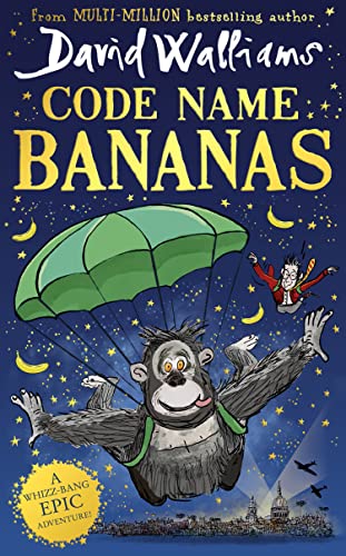 Code Name Bananas: The hilarious and epic children’s book from multi-million bestselling author David Walliams Code Name Bananas: The hilarious and epic children’s book from multi-million bestselling author David Walliams