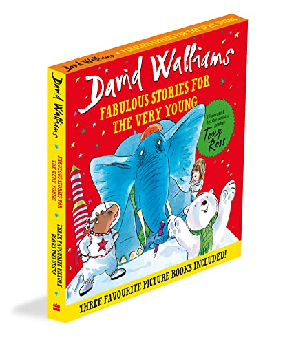 Fabulous Stories For The Very Young: Three funny children’s picture books from number-one bestselling author David Walliams!