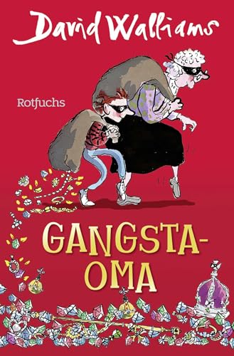 Gangsta-Oma: Für Mädchen und Jungen ab 10 von FISCHERVERLAGE