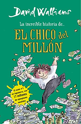 La increíble historia de-- El chico del millón (Colección David Walliams)
