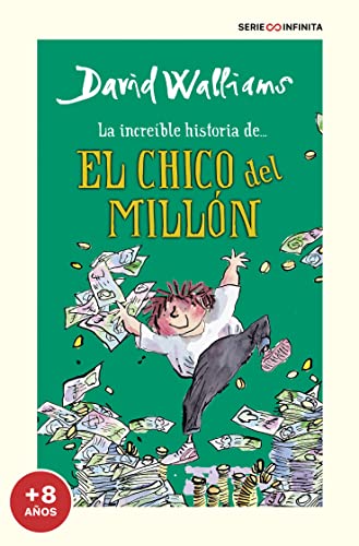 La increíble historia de... - El chico del millón (edición escolar) (Serie Infinita)