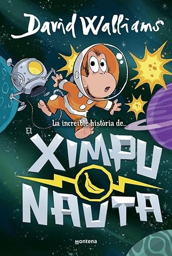 La increïble història de... - El ximpunauta (Col·lecció David Walliams) von MONTENA