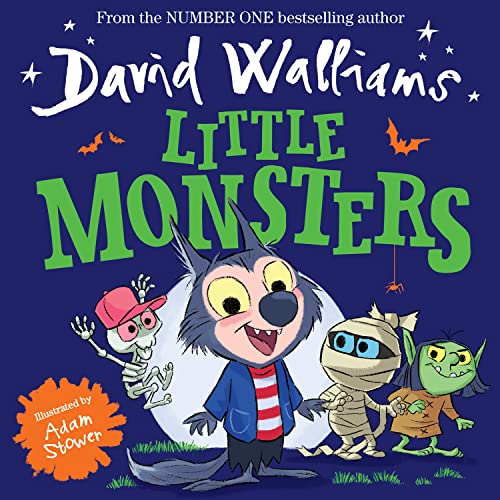 Little Monsters: A funny illustrated children’s picture book from number-one bestselling author David Walliams – perfect for Halloween! von HarperCollinsChildren’sBooks