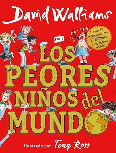 Los peores niños del mundo / The World's Worst Children (Colección David Walliams)