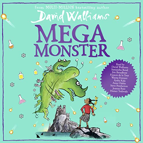 Megamonster: the mega laugh-out-loud children’s book by multi-million bestselling author David Walliams