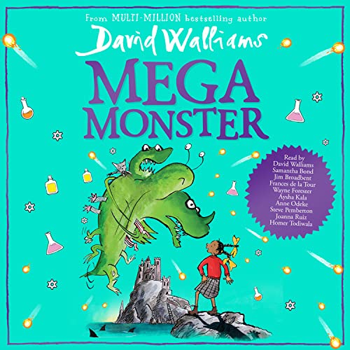 Megamonster: the mega laugh-out-loud children’s book by multi-million bestselling author David Walliams