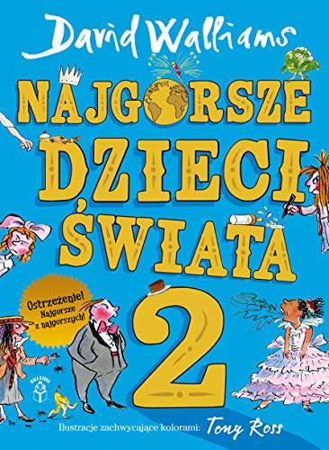 Najgorsze dzieci świata 2 Najgorsze dzieci świata 2