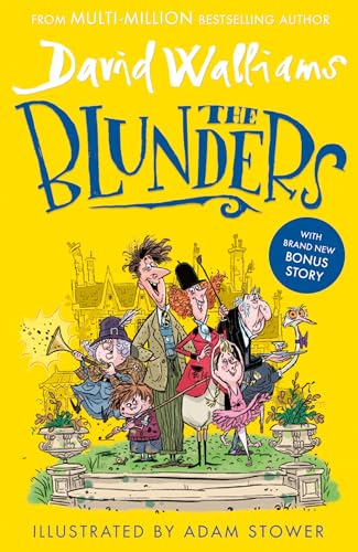 The Blunders: A hilariously funny new illustrated children’s novel from the multi-million bestselling author of SPACEBOY von LaLoop