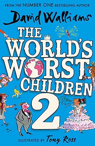 The World’s Worst Children 2: A collection of ten funny illustrated stories for kids from the bestselling author of Spaceboy The World’s Worst Children 2: A collection of ten funny illustrated stories for kids from the bestselling author of Spaceboy