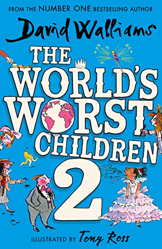 The World’s Worst Children 2: A collection of ten funny illustrated stories for kids from the bestselling author of Spaceboy von HarperCollinsChildren’sBooks