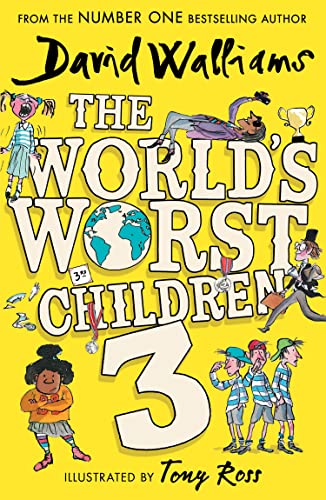 The World’s Worst Children 3: A collection of ten funny illustrated stories for kids The World’s Worst Children 3: A collection of ten funny illustrated stories for kids