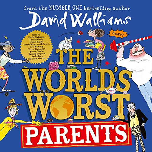 The World’s Worst Parents The World’s Worst Parents