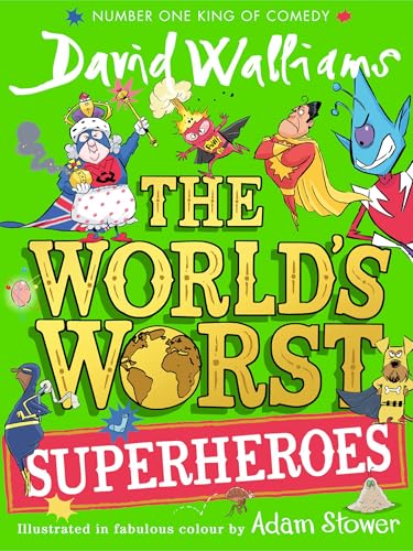 The World’s Worst Superheroes: A super new illustrated book of stories for kids, the latest from the bestselling author of Super Sleuth The World’s Worst Superheroes: A super new illustrated book of stories for kids, the latest from the bestselling author of Super Sleuth von HarperCollinsChildren’sBooks