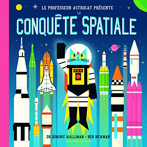 Le Professeur Astrocat : La conquête spatiale von Gallimard Jeunesse