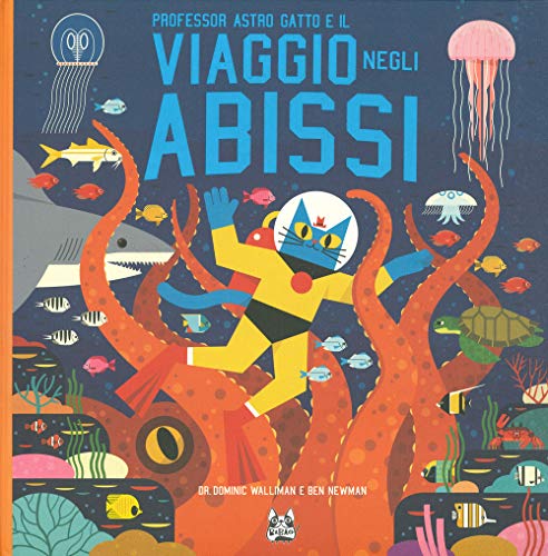 Professor Astro Gatto e il viaggio negli abissi (Babao)