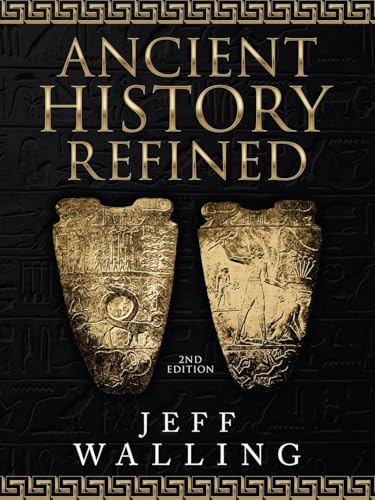 Ancient History Refined: 2nd Edition von WestBow Press