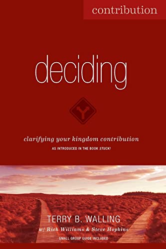 Deciding: Clarifying Your Kingdom Contribution von CREATESPACE