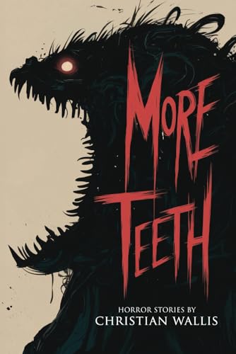 More Teeth: Stories of Horror and the Supernatural with Bite (Where Nightmares Dwell) von Velox Books