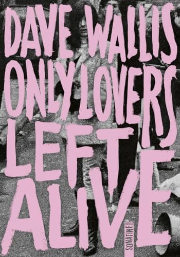 Only Lovers Left Alive Only Lovers Left Alive von SONATINE