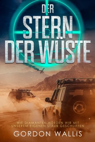 Der Stern der Wüste (Die Jason Green Reihe.)