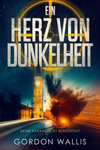 Ein Herz Von Dunkelheit (Jason-Green-Reihe) von Independently published