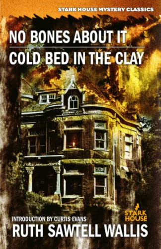No Bones About It / Cold Bed in the Clay von Stark House Print